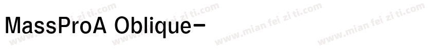 MassProA Oblique字体转换